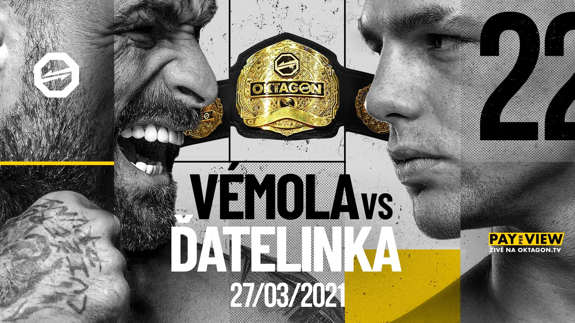 OKTAGON 22: VÉMOLA VS. ĎATELINKA