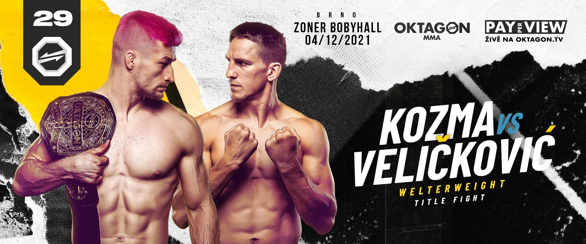 OKTAGON 29: Kozma vs. Veličković