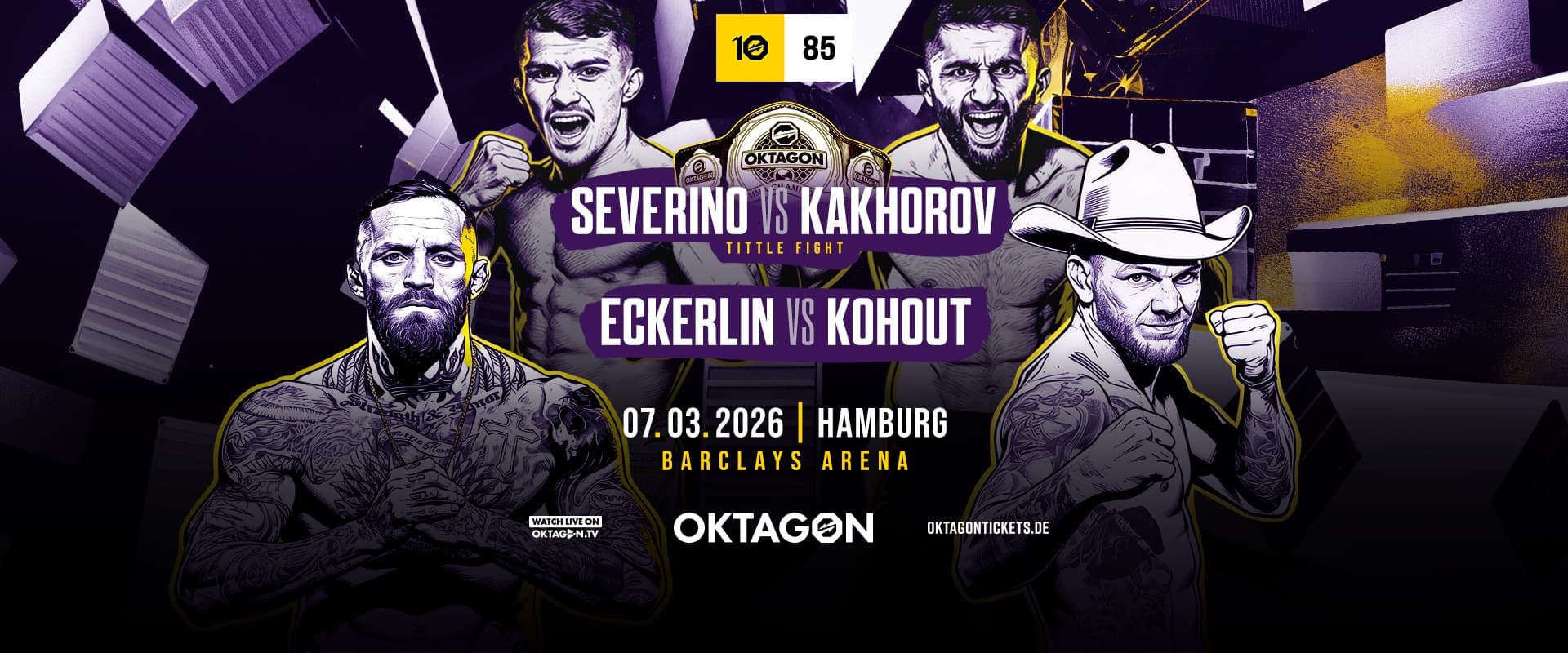 OKTAGON 85: SEVERINO VS. KAKHOROV