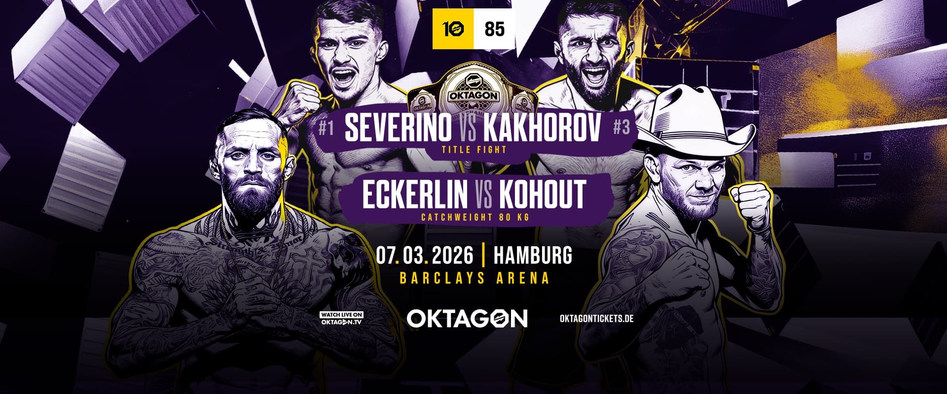 OKTAGON 85: SEVERINO VS. KAKHOROV