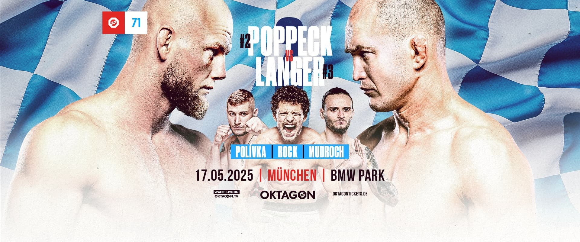 OKTAGON 71: POPPECK VS. LANGER