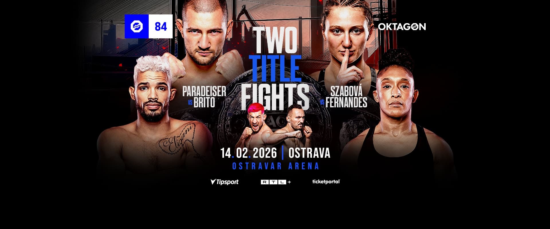 OKTAGON 84: PARADEISER vs. BRITO