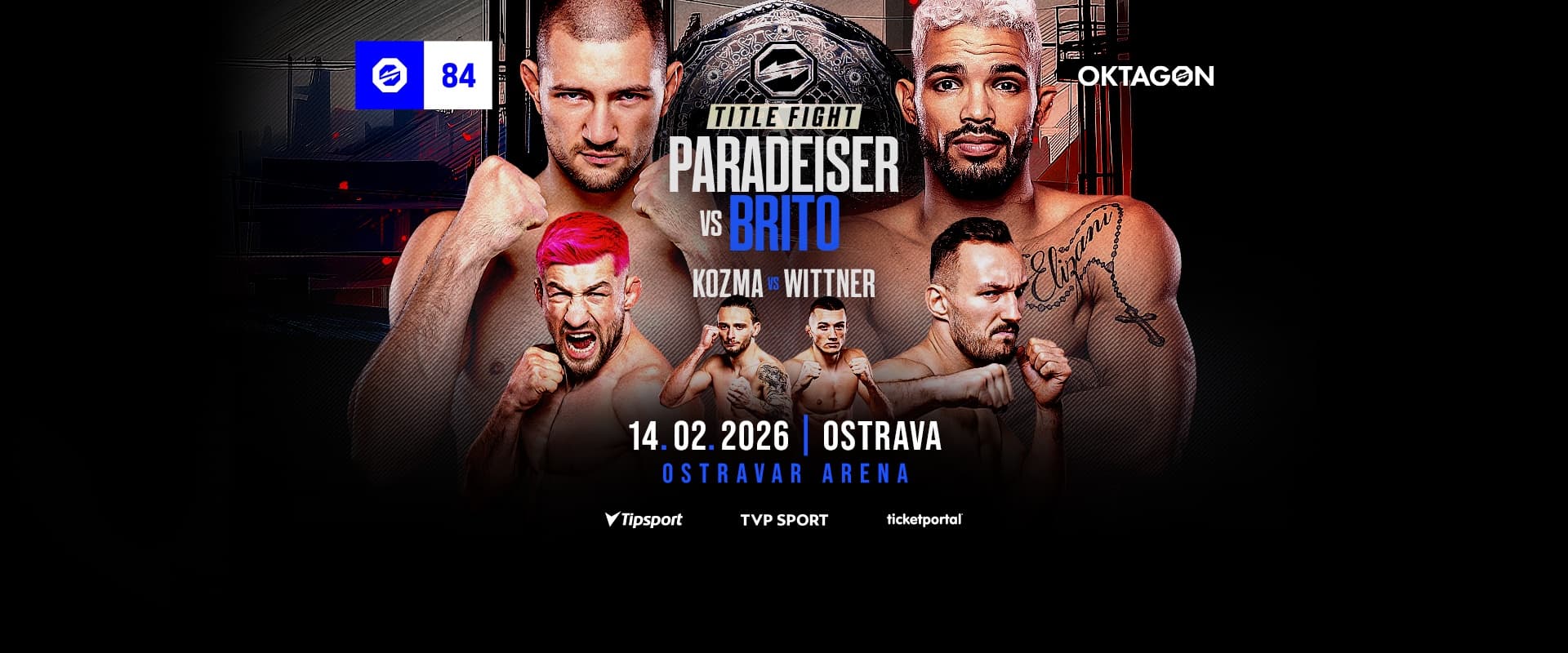 OKTAGON 84: PARADEISER vs. BRITO