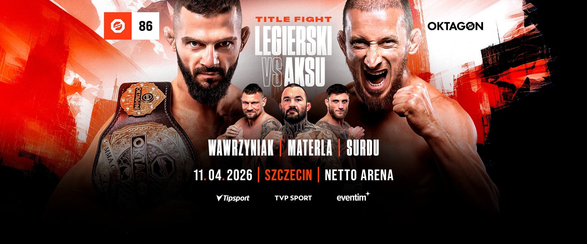 OKTAGON 86: LEGIERSKI VS. AKSU